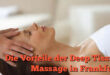 Die Vorteile der Deep Tissue Massage in FrankfurtEine D