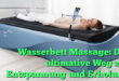 Wasserbett Massage: Der ultimative Weg zur Entspannung